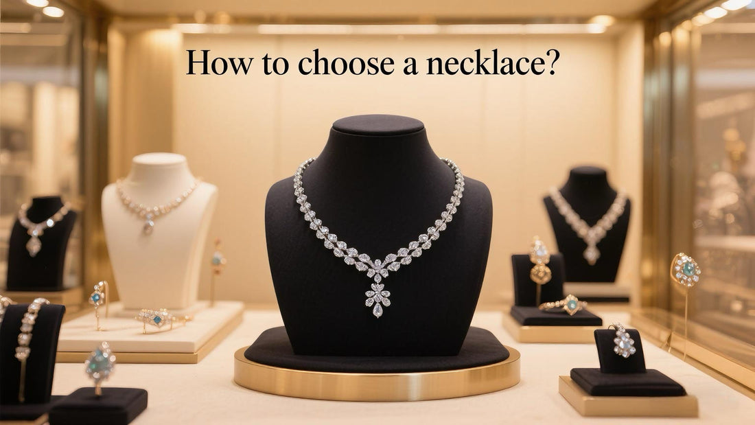 How to Choose a Necklace